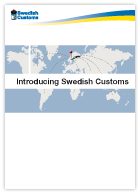 Introducing the Swedish Customs